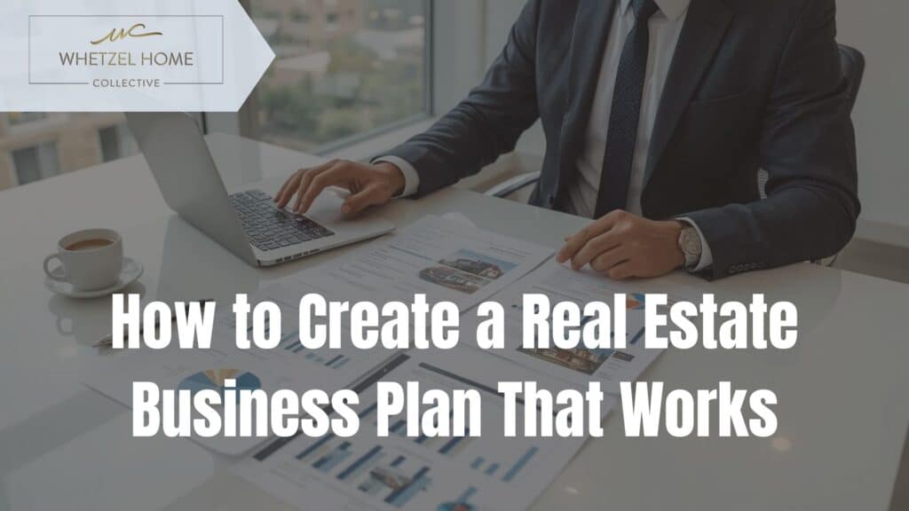 Create a Real Estate Business Plan