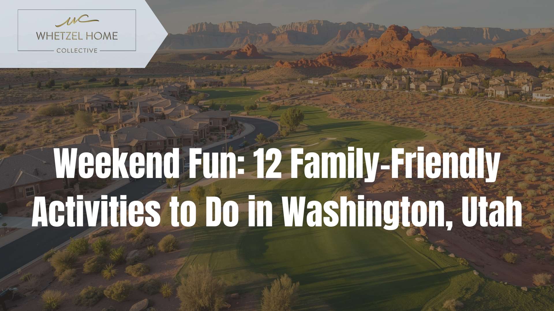 family friendly activities Washington Utah