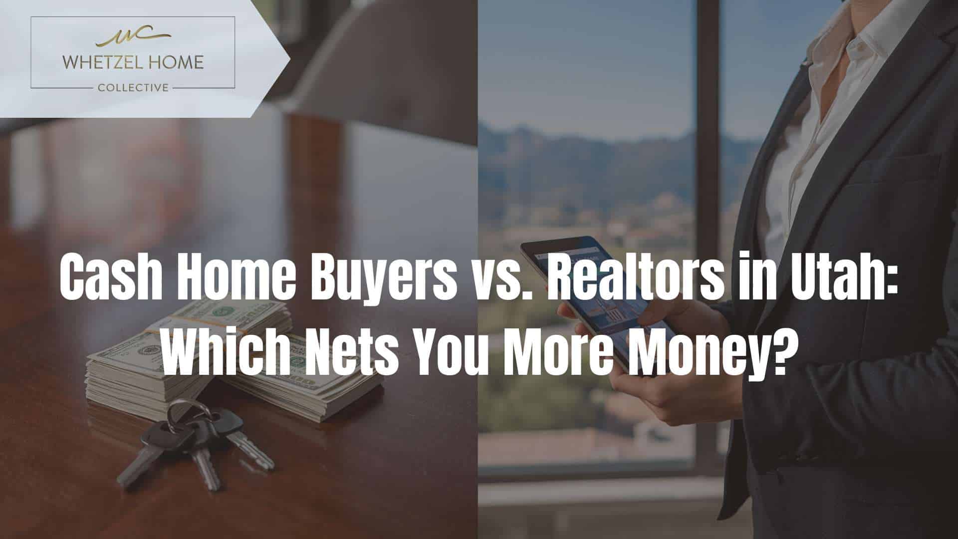 cash home buyers vs realtor Utah