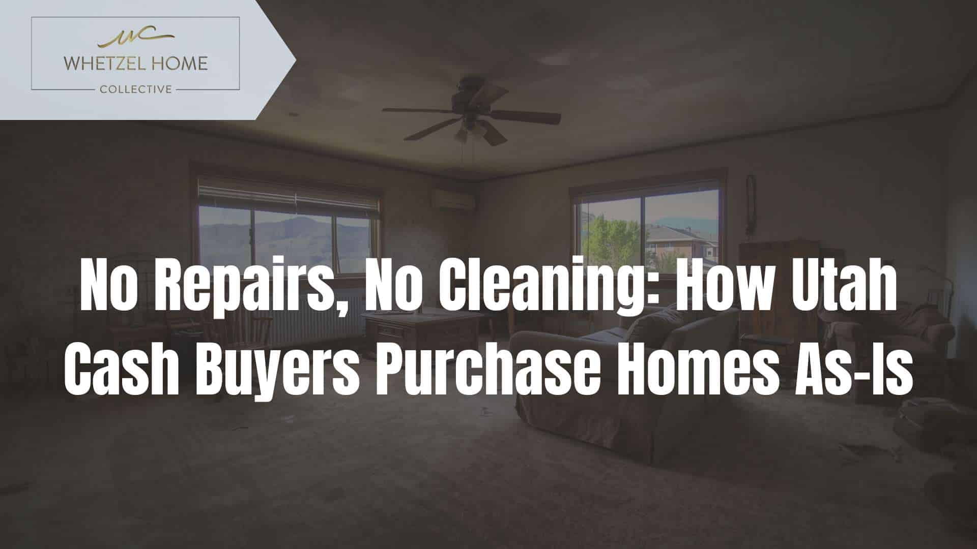 sell house without repairs Utah