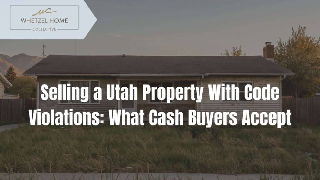 sell house with code violations Utah