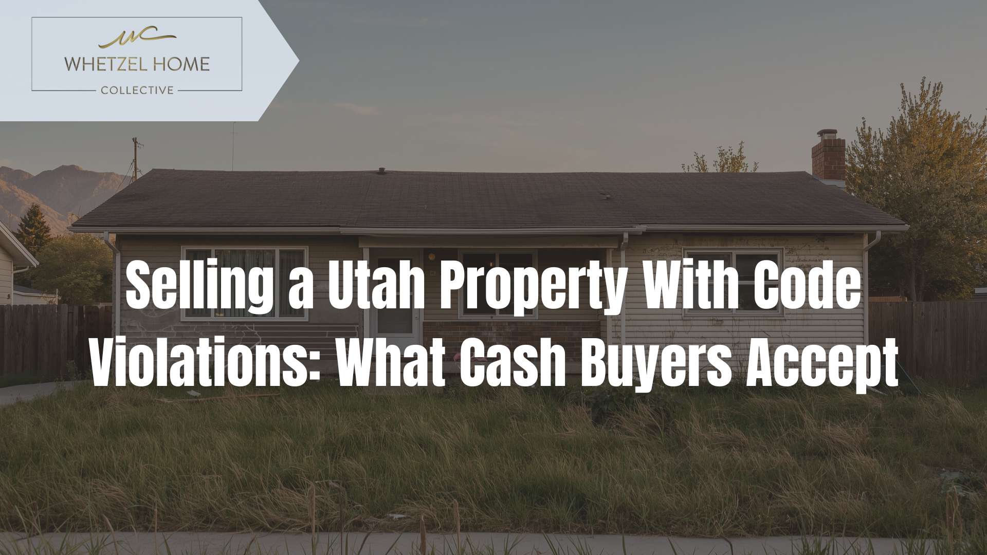 sell house with code violations Utah