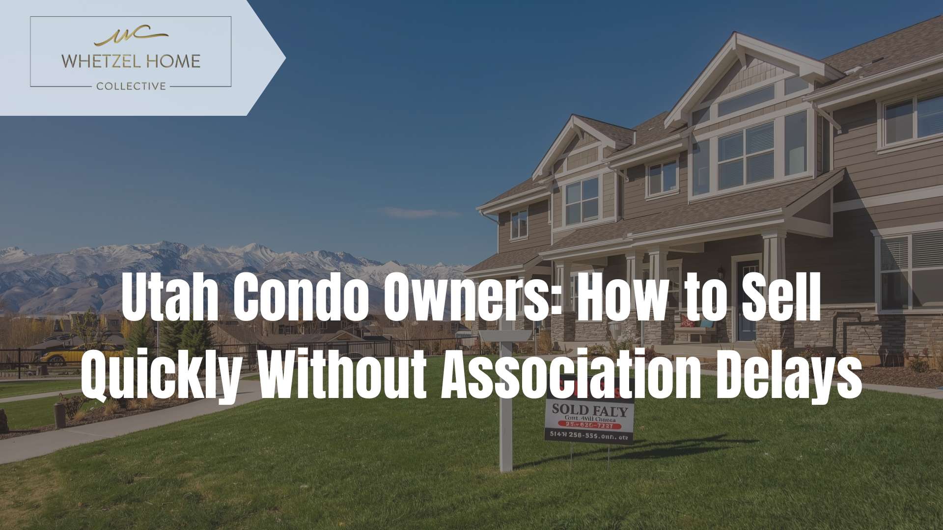 sell condo fast Utah