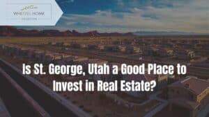 invest in st. George Utah