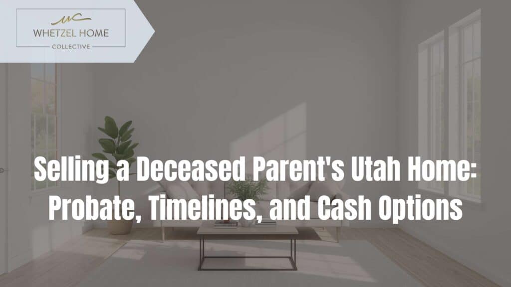 sell deceased parent house utah