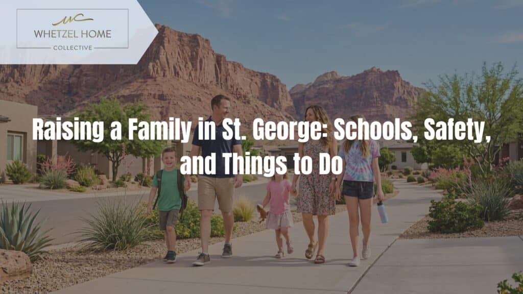 raising family st george utah