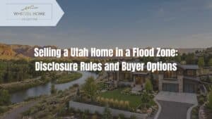 sell house flood zone utah