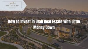 invest in utah real estate little money