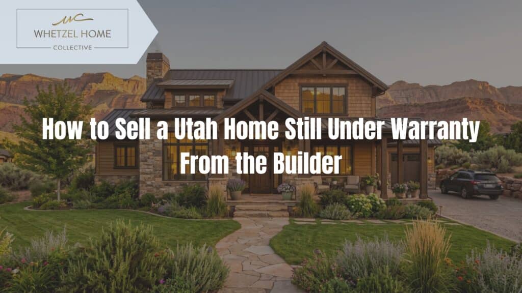 sell house under builder warranty utah