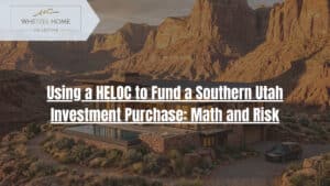 HELOC buy investment property Utah