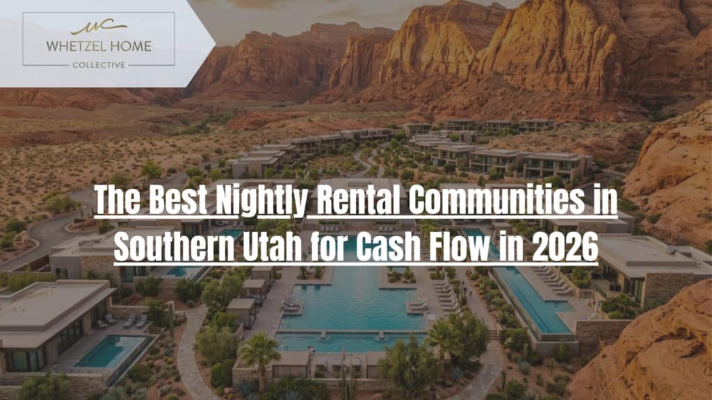 best STR communities southern Utah