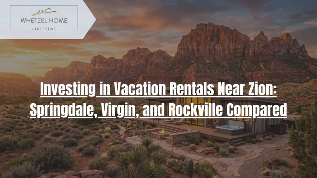 Zion vacation rental investment