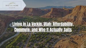 living in La Verkin Utah