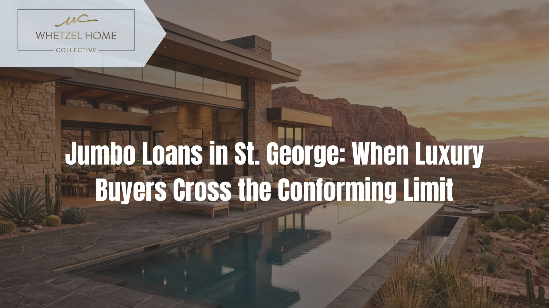 jumbo loan St George Utah