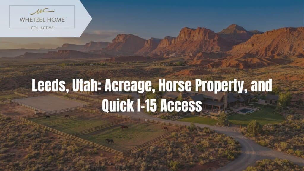 Leeds Utah real estate