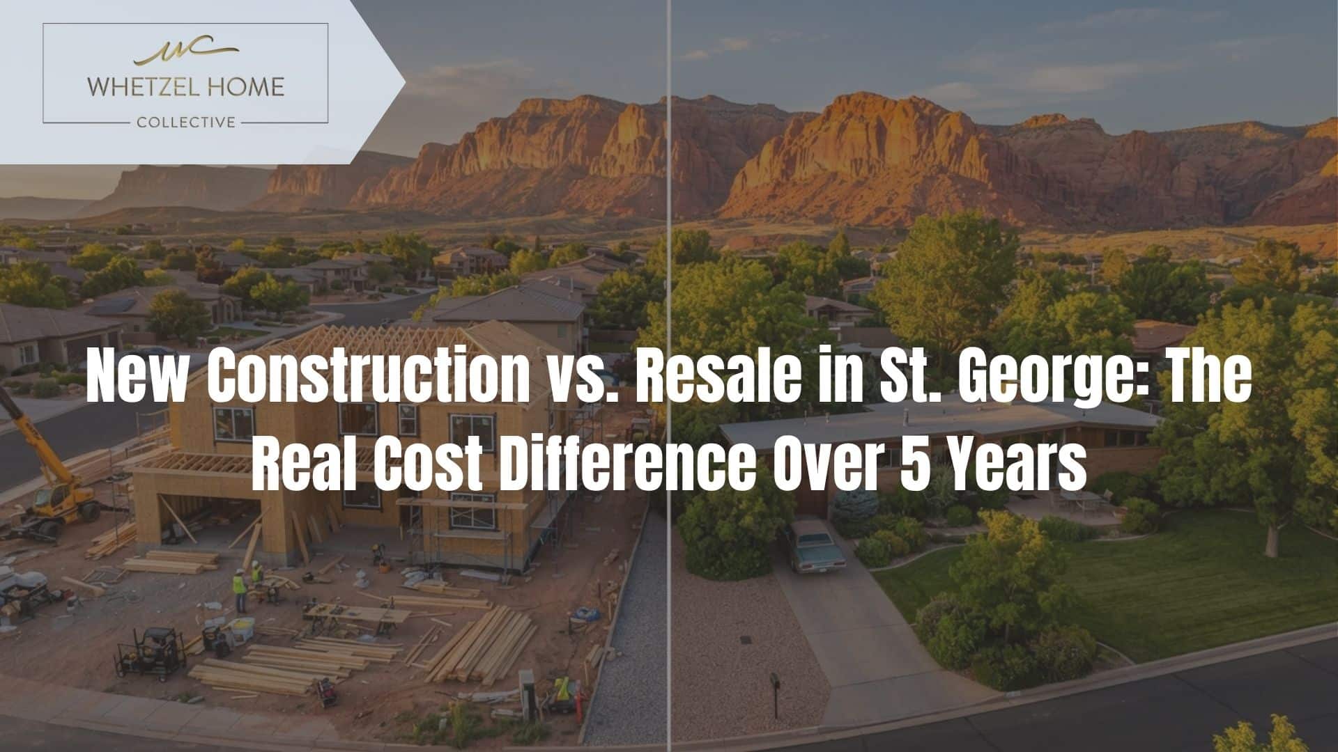 new construction vs resale St George