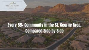 55 plus communities St George Utah