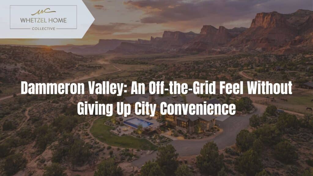 Dammeron Valley Utah living