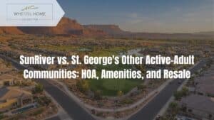 SunRiver vs other active adult communities