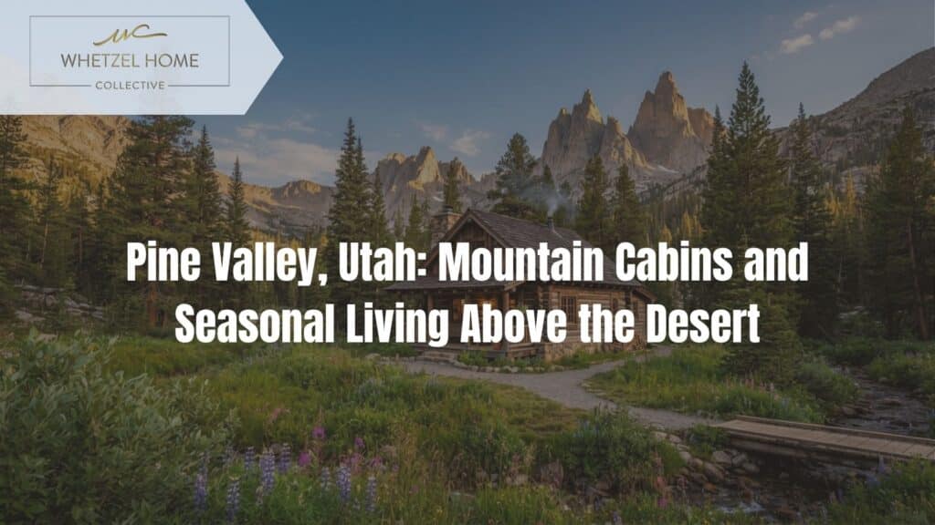 Pine Valley Utah cabins