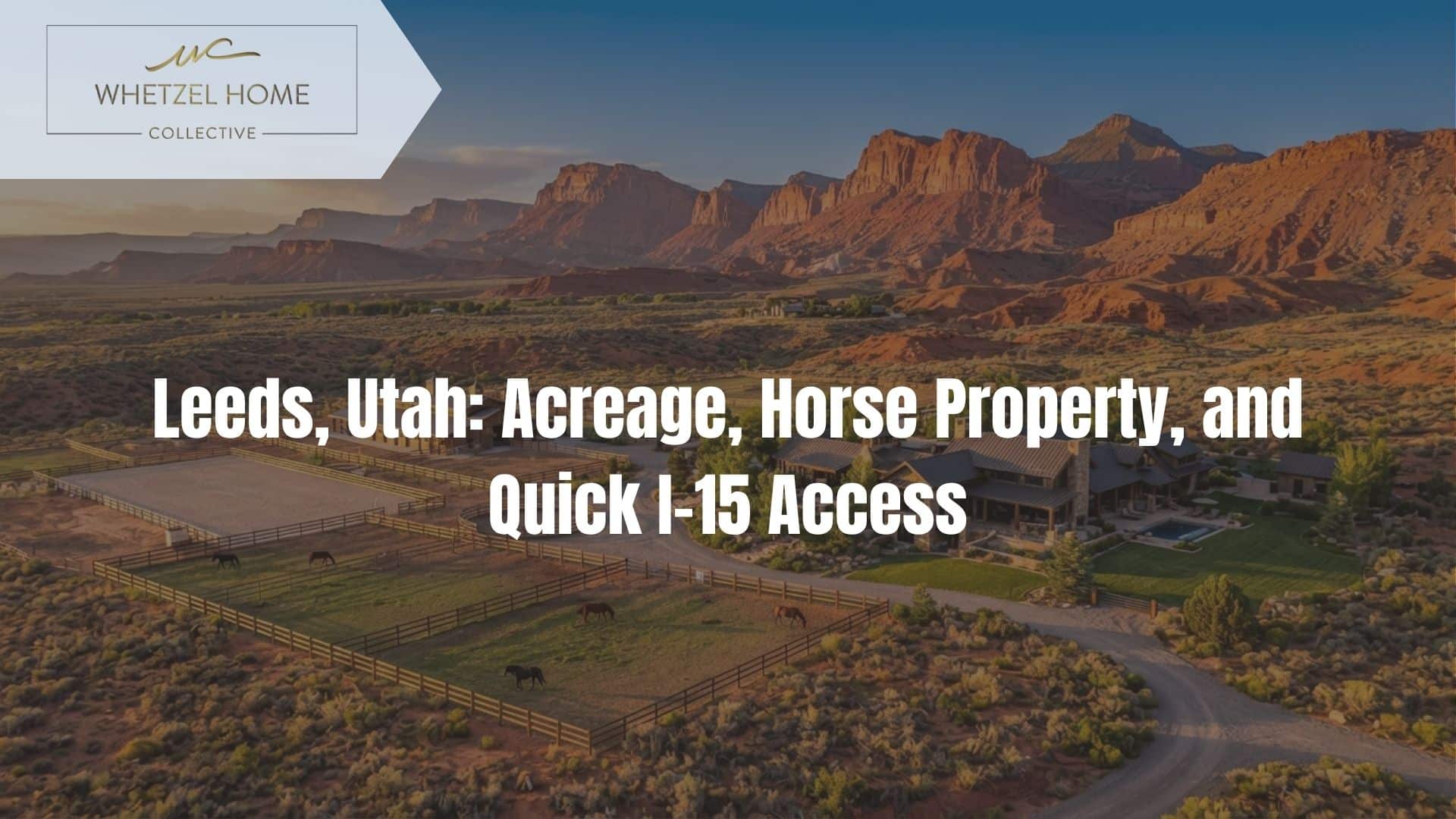 Leeds Utah real estate